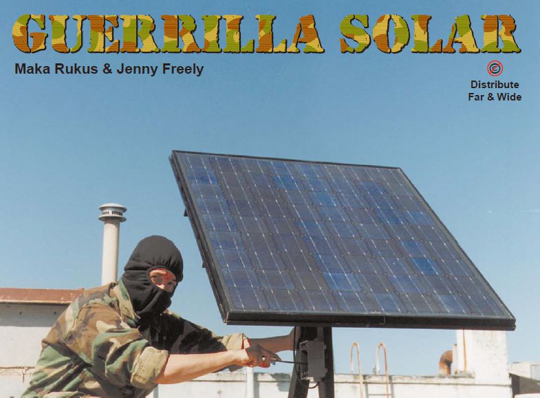 Guerrilla Solar - Maka Rukus & Jenny Freely - Distribute Far & Wide